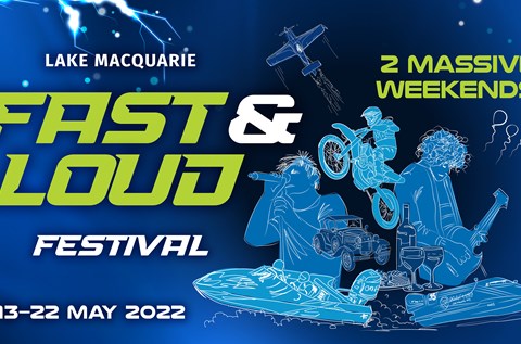 fast and loud festival lake macquarie